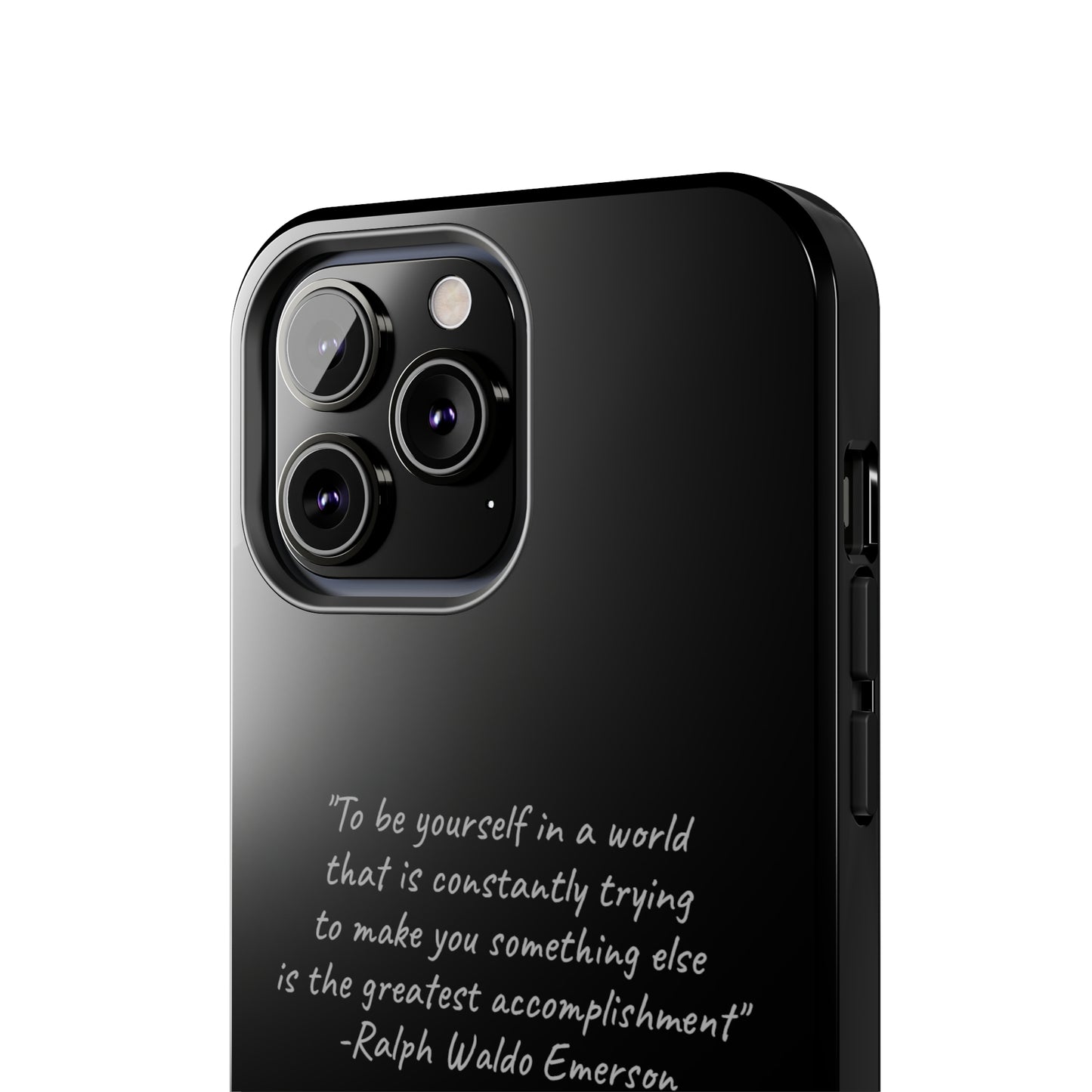 The "Embrace Your Authenticity" Ralph Waldo Emerson Quote Phone Case -Tough Phone Cases