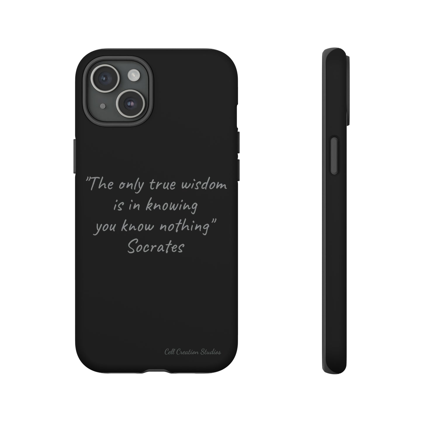 The "Socrates' Wisdom" Quote Phone Case -Tough Cases