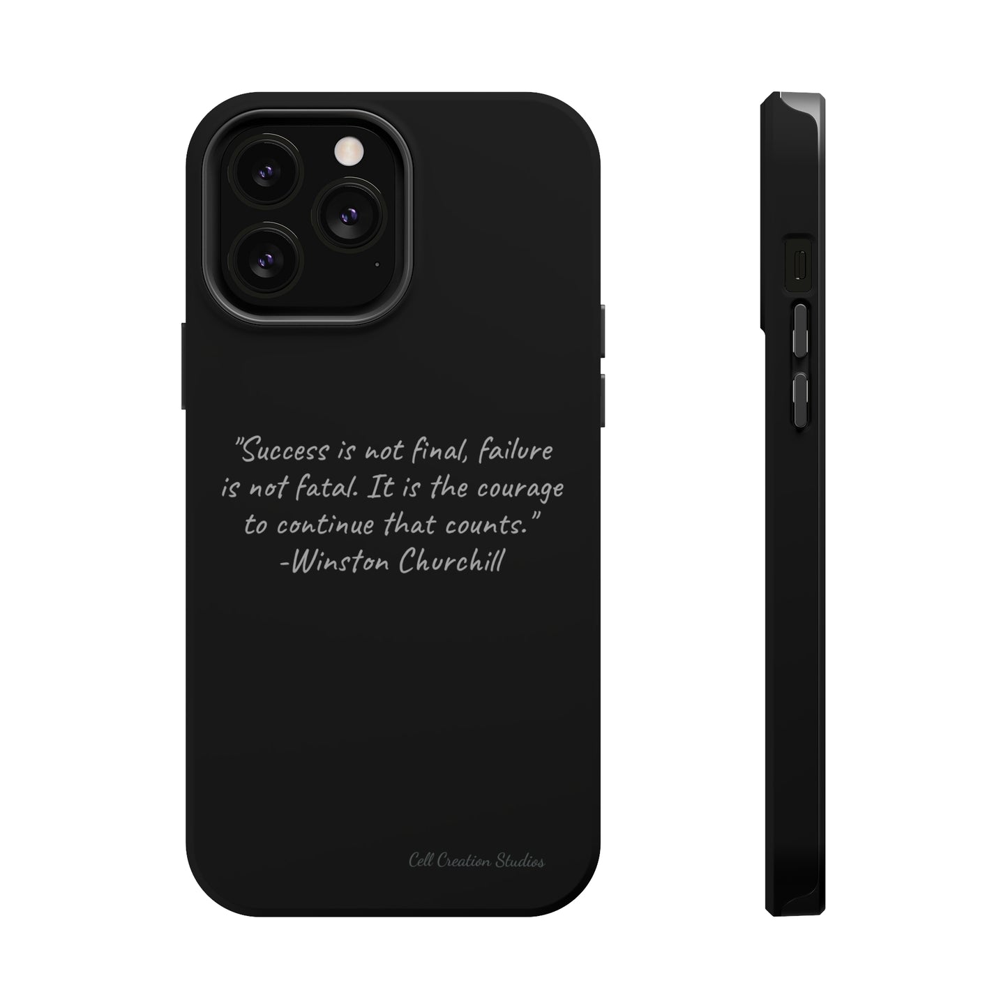 "Continual Courage" Winston Churchill Quote Phone Case -MagSafe Tough Cases