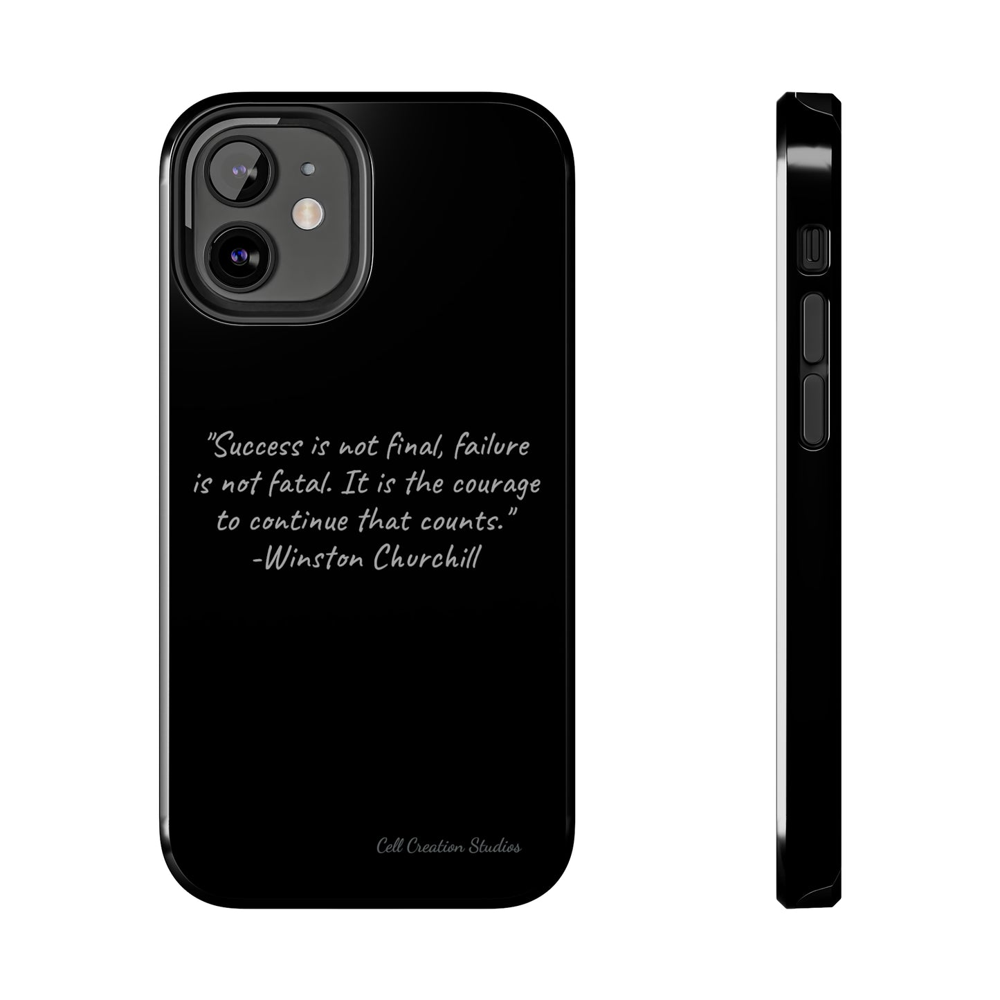 "Continual Courage" Winston Churchill Quote Phone Case -Tough Phone Cases