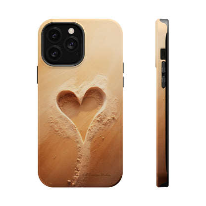 "Eternal Love: Sand Heart" Cell Phone Case -MagSafe Tough Cases