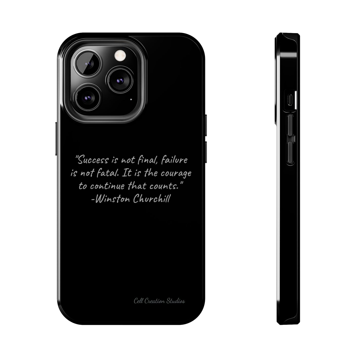 "Continual Courage" Winston Churchill Quote Phone Case -Tough Phone Cases