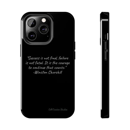 "Continual Courage" Winston Churchill Quote Phone Case -Tough Phone Cases