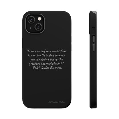 The "Embrace Your Authenticity" Ralph Waldo Emerson Quote Phone Case -MagSafe Tough Cases