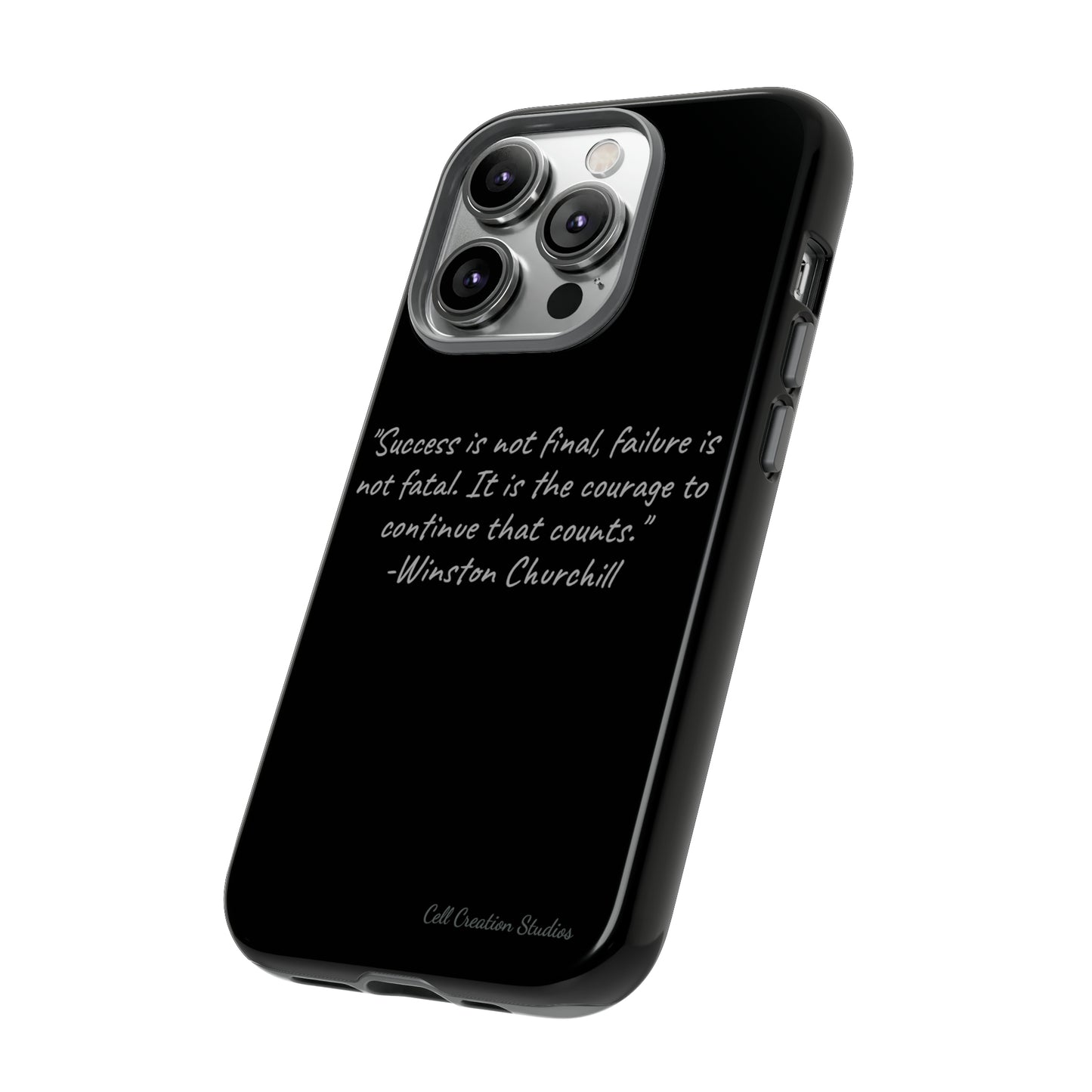 "Continual Courage" Winston Churchill Quote Phone Case -Tough Cases