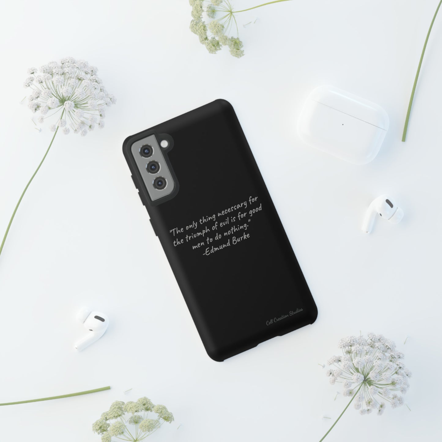 The "Triumph of Good" Edmund Burke Quote Phone Case -Tough Cases