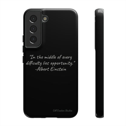 The "Opportunity Amid Difficulty" Albert Einstein Quote Phone Case -Tough Cases