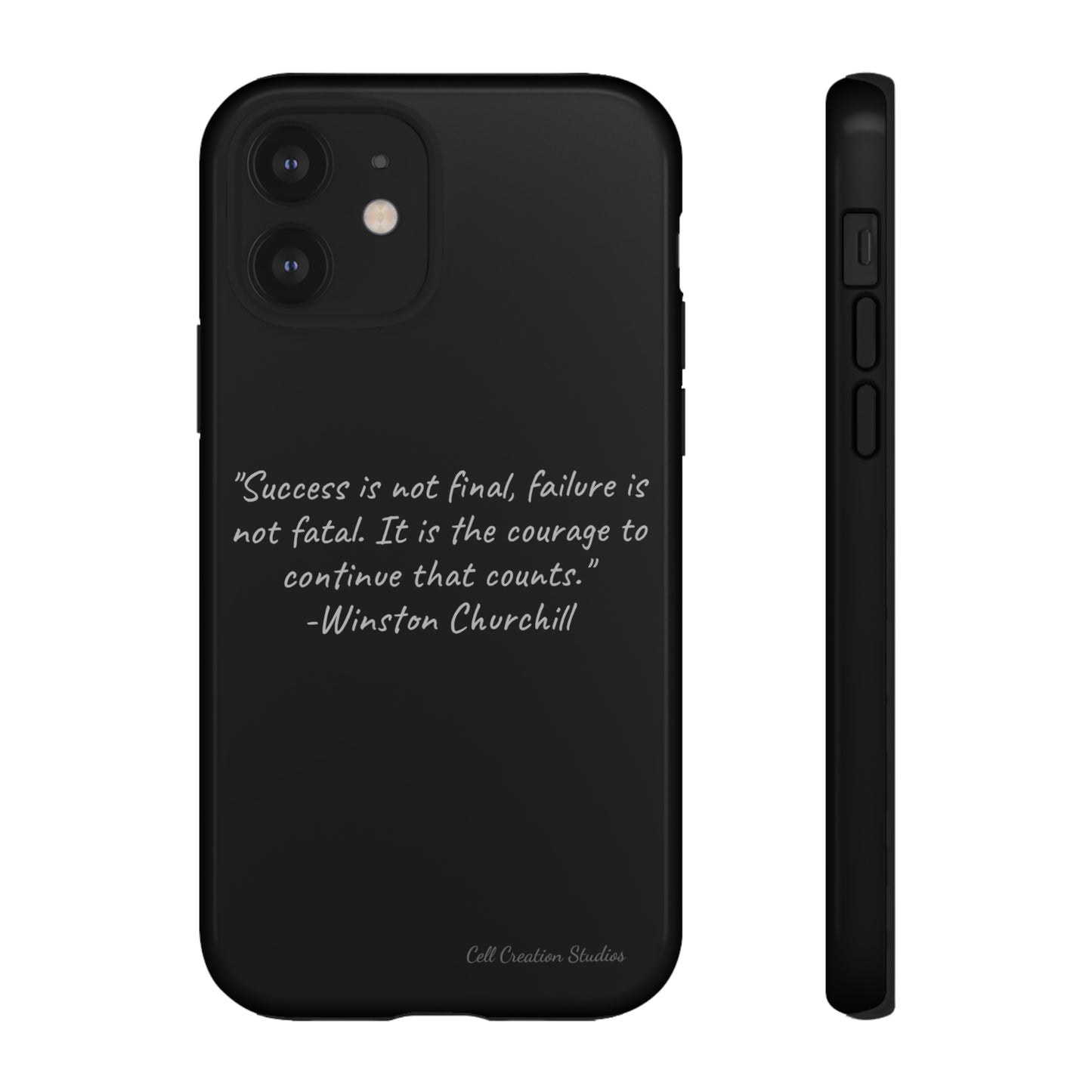 "Continual Courage" Winston Churchill Quote Phone Case -Tough Cases