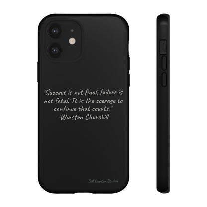 "Continual Courage" Winston Churchill Quote Phone Case -Tough Cases