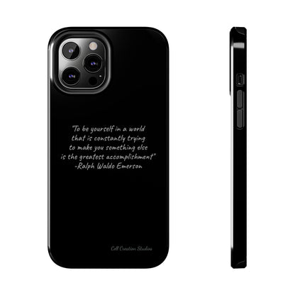 The "Embrace Your Authenticity" Ralph Waldo Emerson Quote Phone Case -Tough Phone Cases