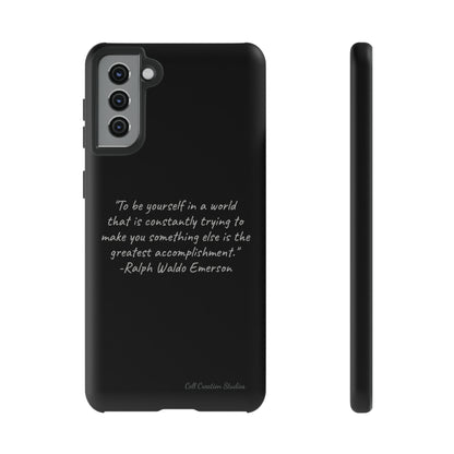 The "Embrace Your Authenticity" Ralph Waldo Emerson Quote Phone Case -Tough Cases