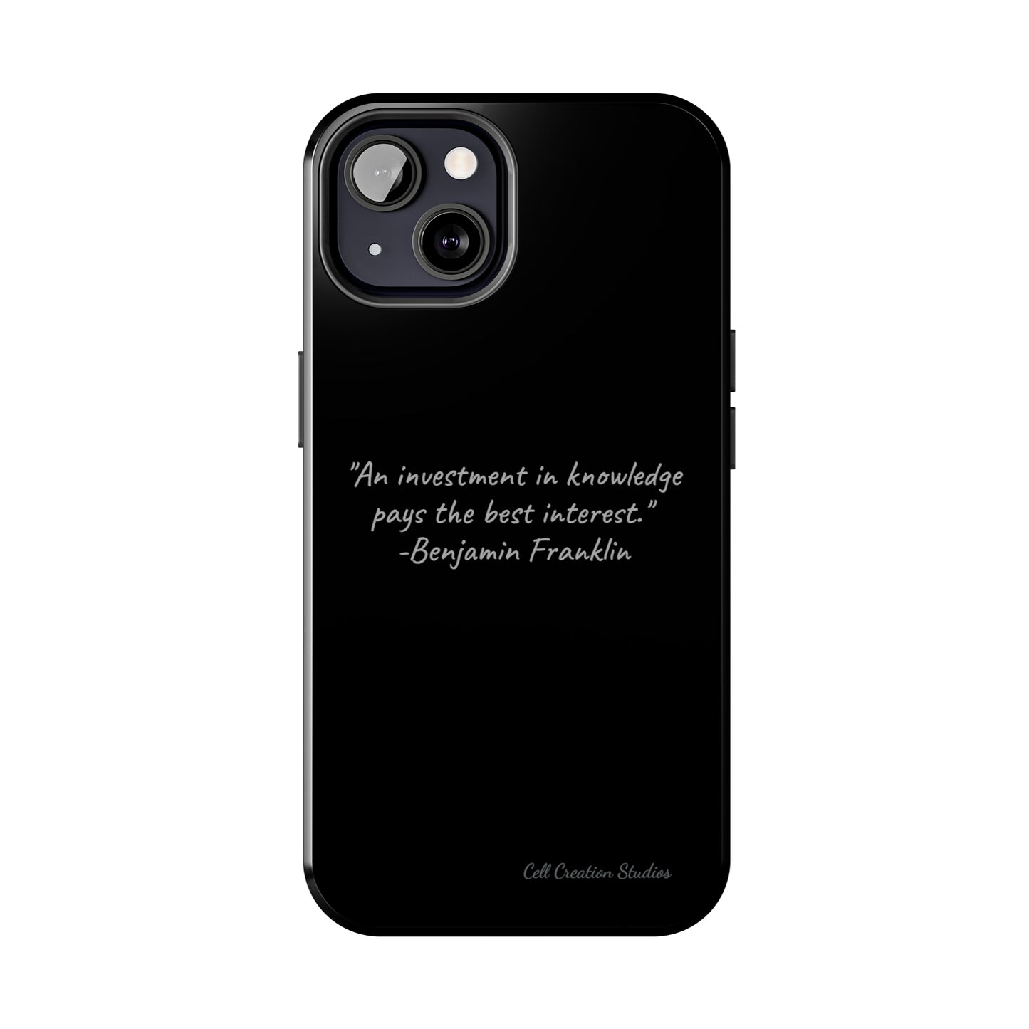 The "Knowledge is Investment" Benjamin Franklin Quote Phone Case -Tough Phone Cases