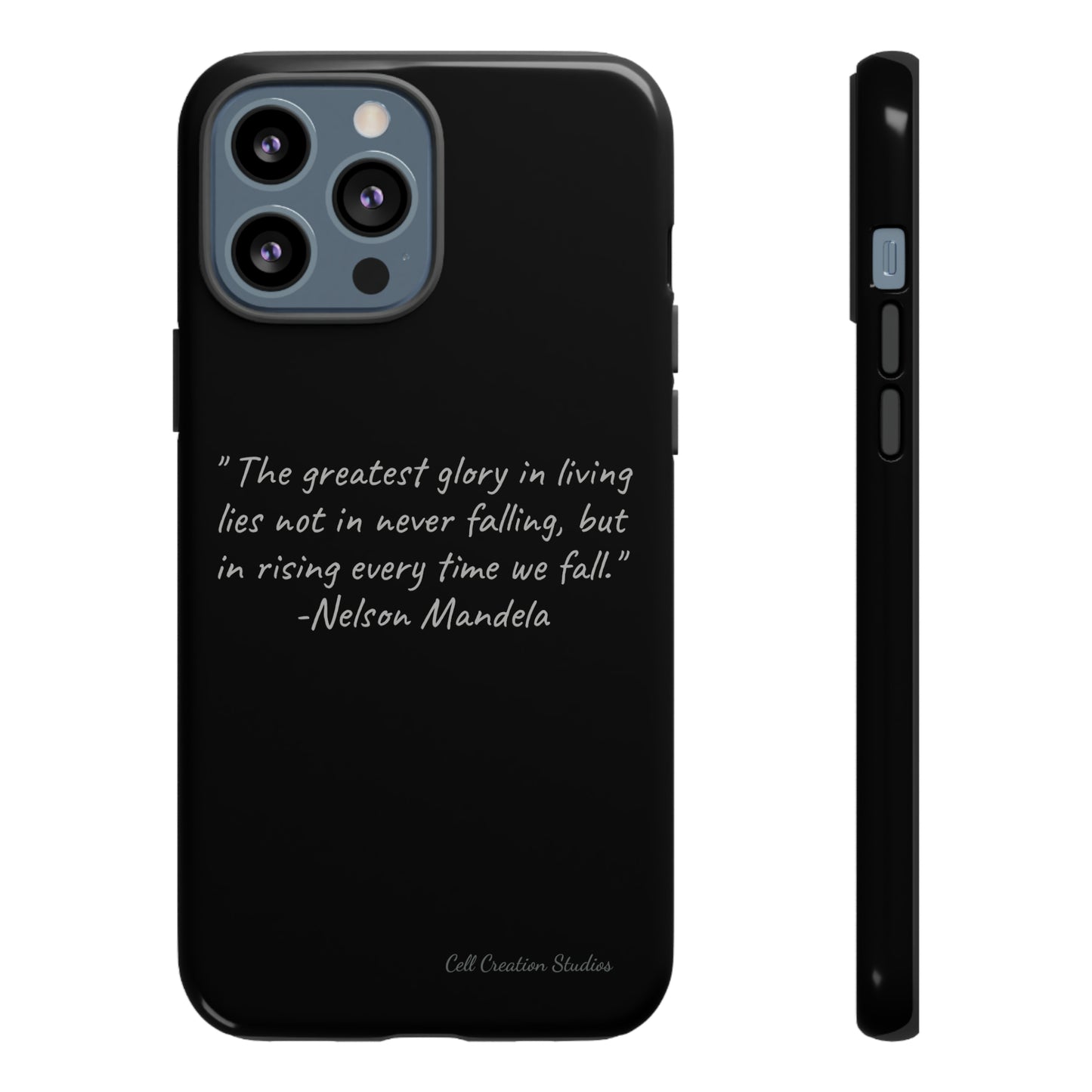 "Rising Glory" Nelson Mandela Quote Phone Case -Tough Cases