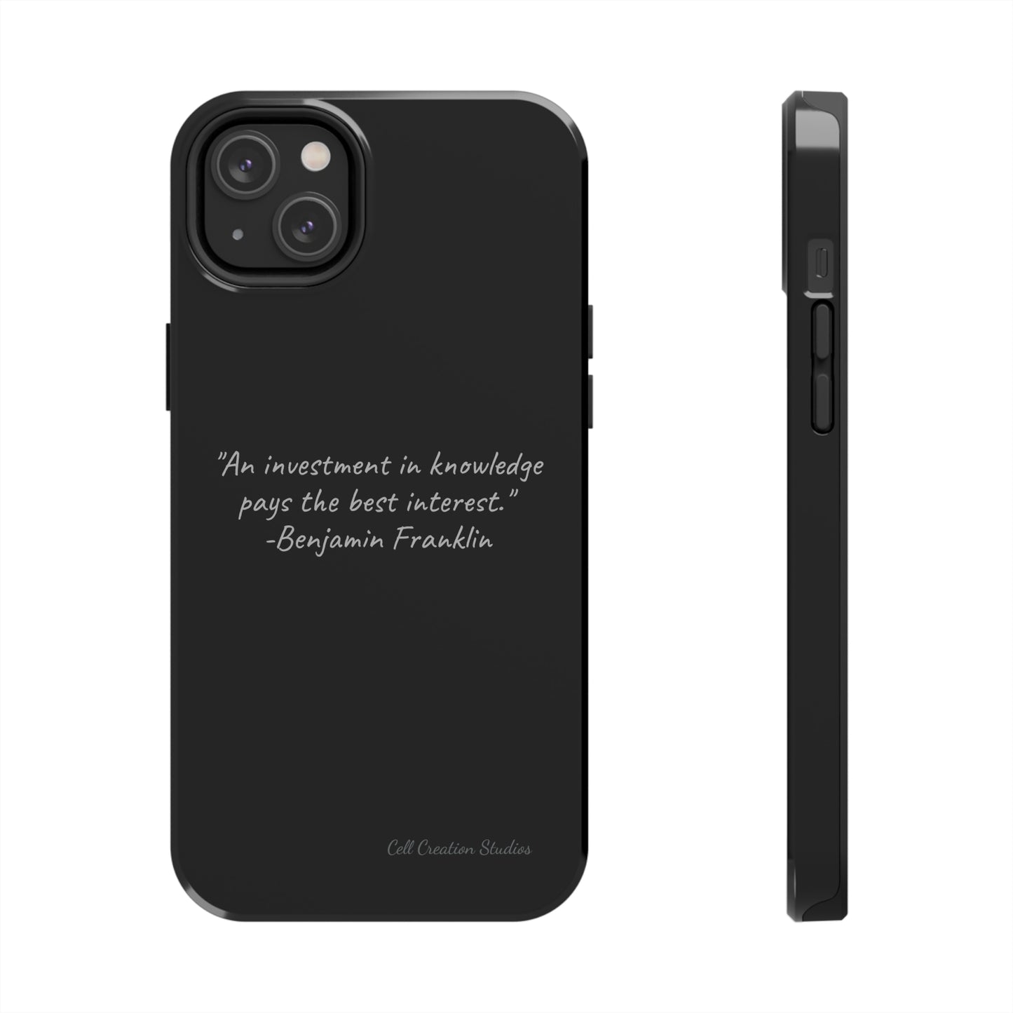 The "Knowledge is Investment" Benjamin Franklin Quote Phone Case -Tough Phone Cases