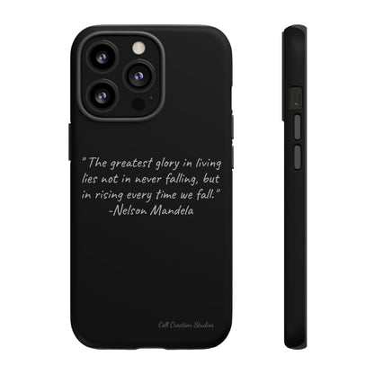 "Rising Glory" Nelson Mandela Quote Phone Case -Tough Cases