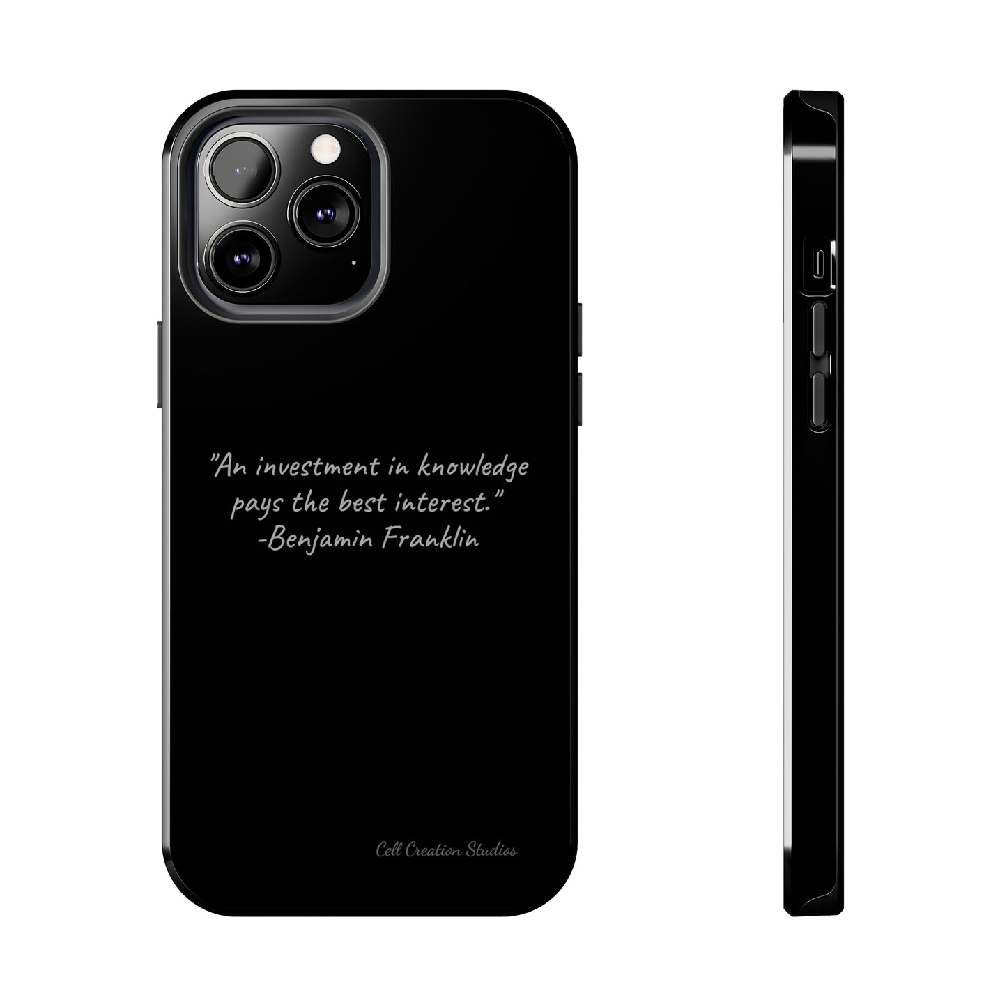 The "Knowledge is Investment" Benjamin Franklin Quote Phone Case -Tough Phone Cases