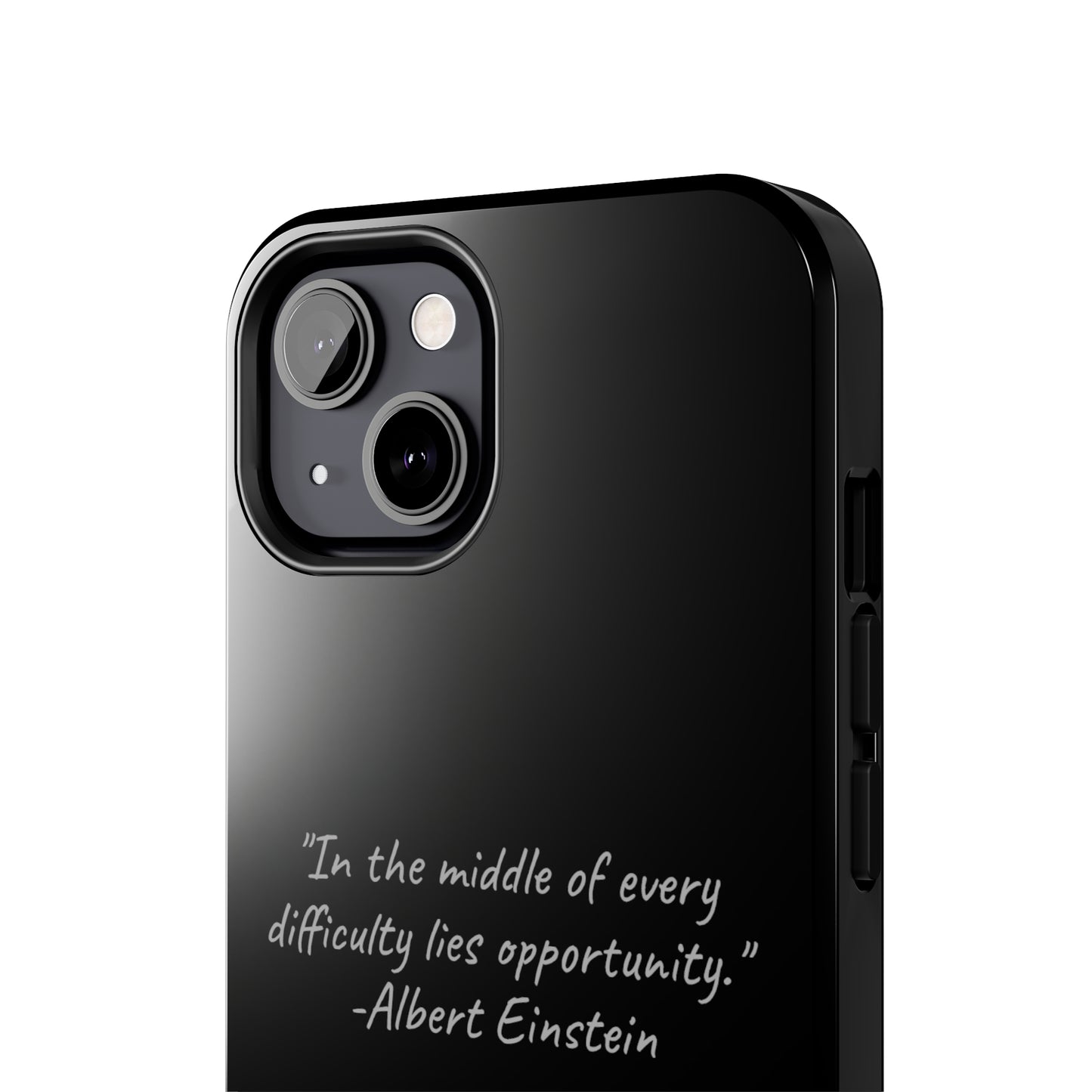 The "Opportunity Amid Difficulty" Albert Einstein Quote Phone Case -Tough Phone Cases