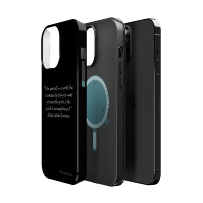 The "Embrace Your Authenticity" Ralph Waldo Emerson Quote Phone Case -MagSafe Tough Cases