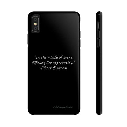 The "Opportunity Amid Difficulty" Albert Einstein Quote Phone Case -Tough Phone Cases