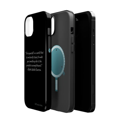 The "Embrace Your Authenticity" Ralph Waldo Emerson Quote Phone Case -MagSafe Tough Cases