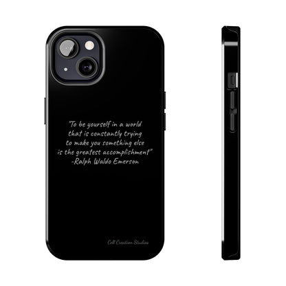 The "Embrace Your Authenticity" Ralph Waldo Emerson Quote Phone Case -Tough Phone Cases