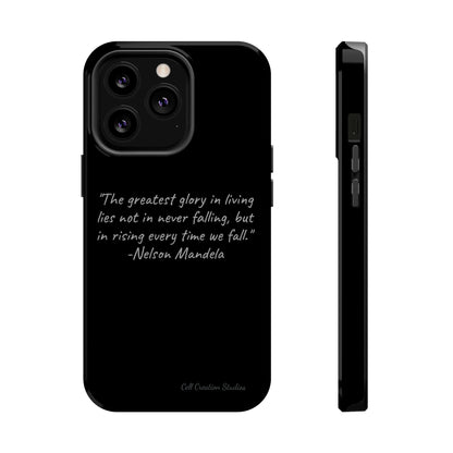 "Rising Glory" Nelson Mandela Quote Phone Case -MagSafe Tough Cases