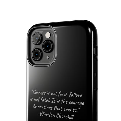 "Continual Courage" Winston Churchill Quote Phone Case -Tough Phone Cases