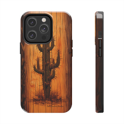 "Cactus Burnt Wood" Phone Case -Tough Phone Cases