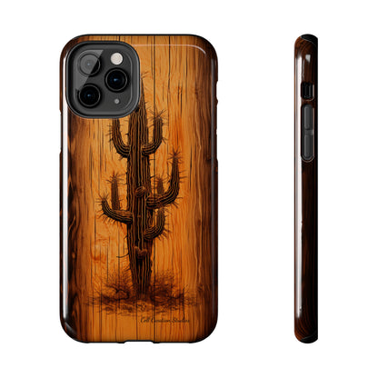 "Cactus Burnt Wood" Phone Case -Tough Phone Cases