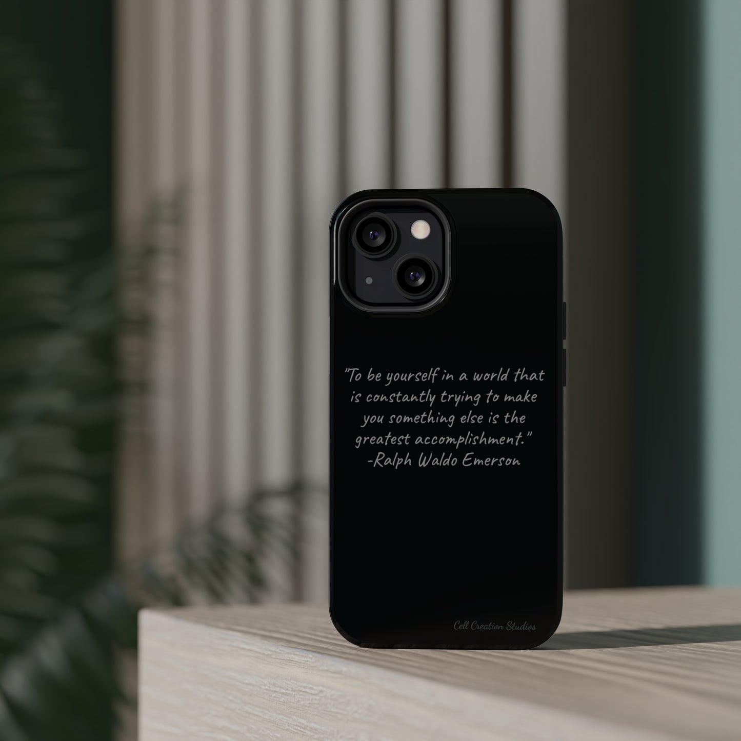 The "Embrace Your Authenticity" Ralph Waldo Emerson Quote Phone Case -MagSafe Tough Cases