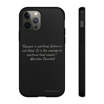 "Continual Courage" Winston Churchill Quote Phone Case -Tough Cases