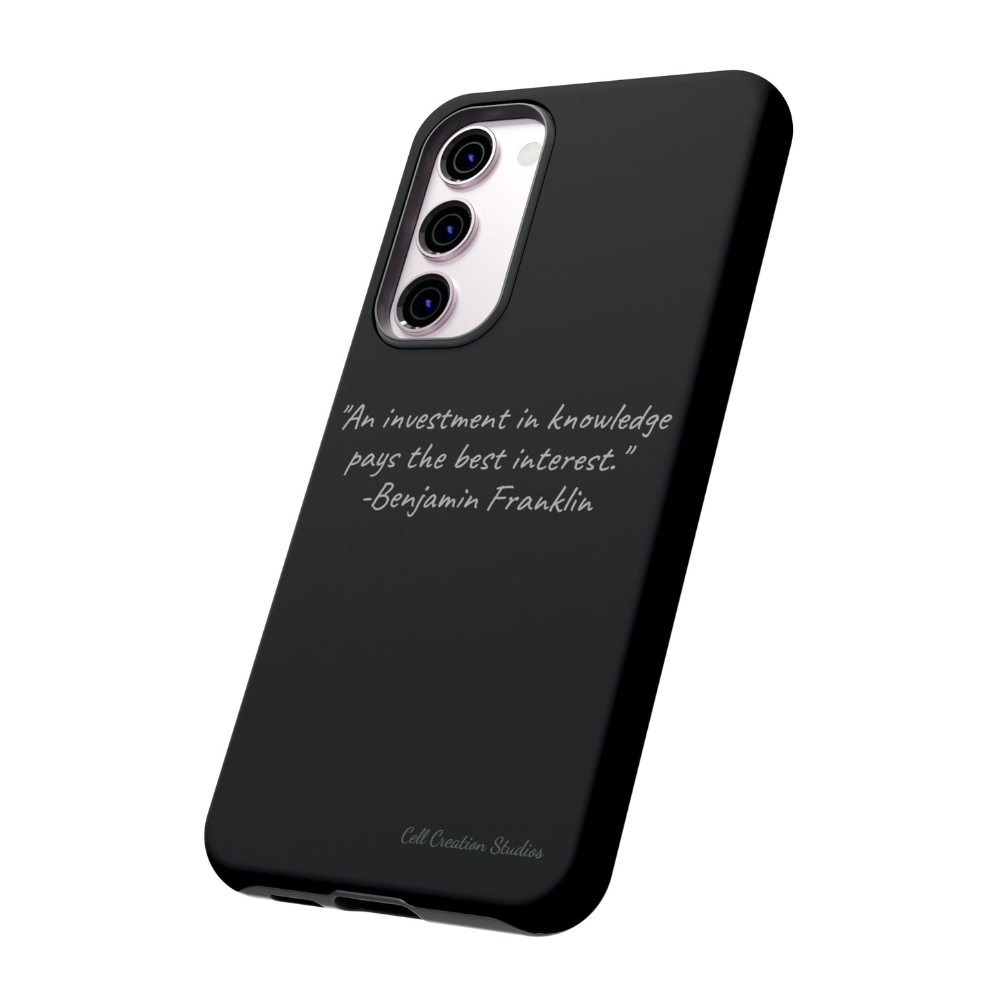 The "Knowledge is Investment" Benjamin Franklin Quote Phone Case -Tough Cases