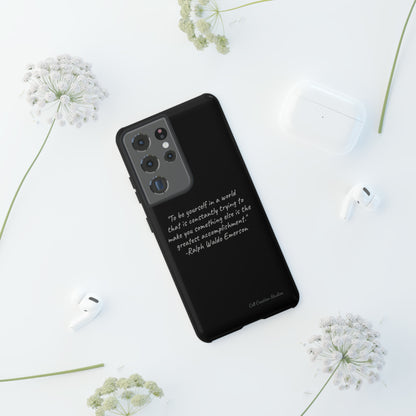 The "Embrace Your Authenticity" Ralph Waldo Emerson Quote Phone Case -Tough Cases