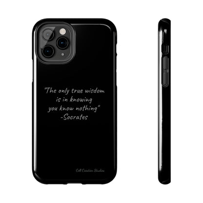 The "Socrates' Wisdom" Quote Phone Case -Tough Phone Cases