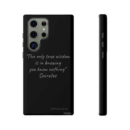 The "Socrates' Wisdom" Quote Phone Case -Tough Cases