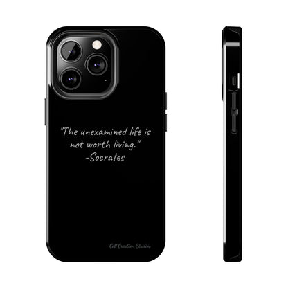 "Life's Examination" Socrates Quote Phone Case -Tough Phone Cases