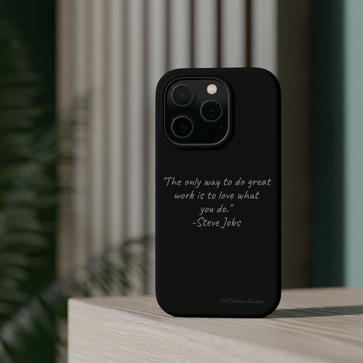 The "Love What You Do" Steve Jobs Quote Phone Case -MagSafe Tough Cases