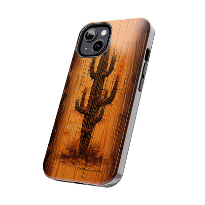 "Cactus Burnt Wood" Phone Case -Tough Phone Cases