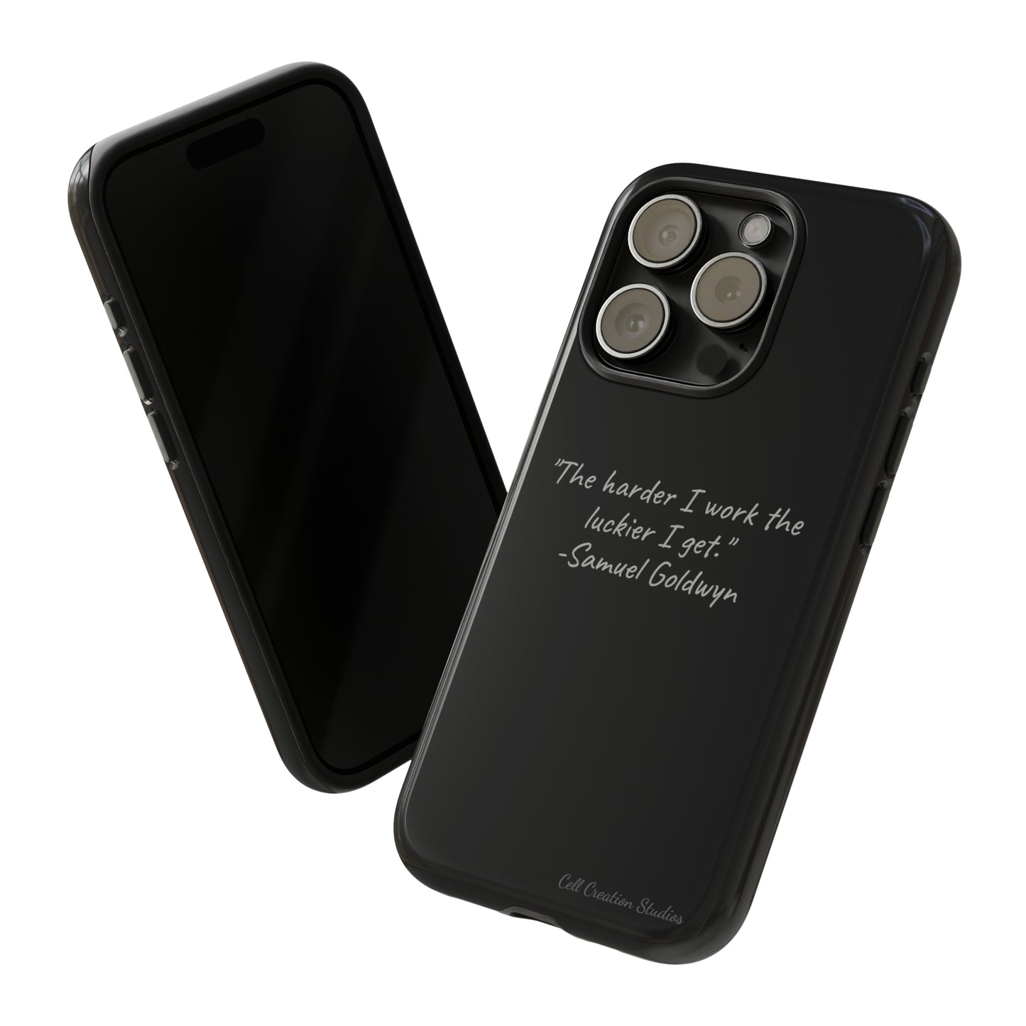 "Luck Through Hard Work" Samuel Goldwyn Quote Phone Case -Tough Cases