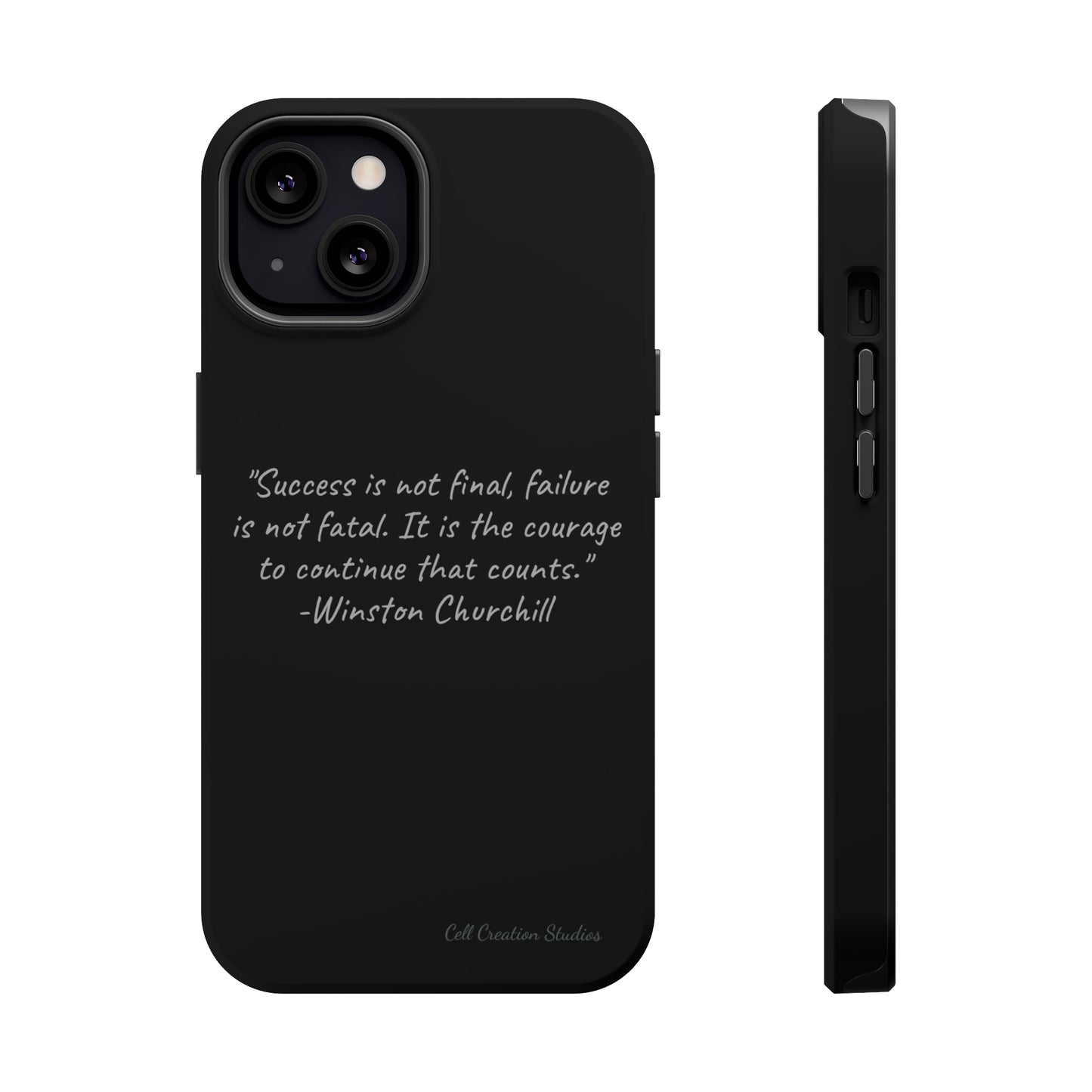 "Continual Courage" Winston Churchill Quote Phone Case -MagSafe Tough Cases