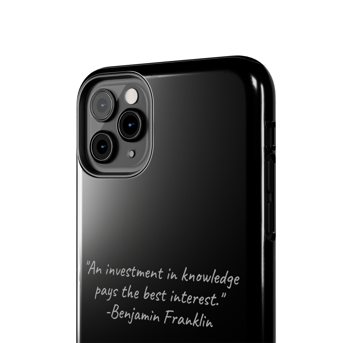 The "Knowledge is Investment" Benjamin Franklin Quote Phone Case -Tough Phone Cases