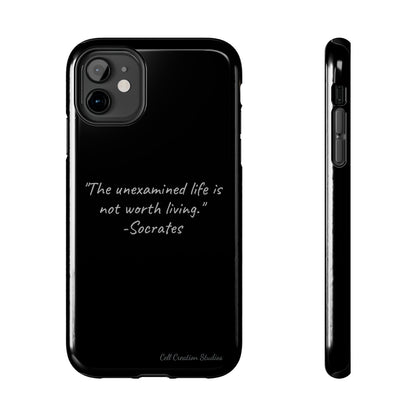 "Life's Examination" Socrates Quote Phone Case -Tough Phone Cases