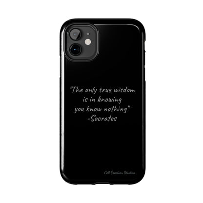 The "Socrates' Wisdom" Quote Phone Case -Tough Phone Cases