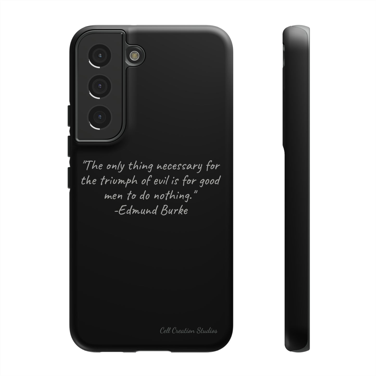 The "Triumph of Good" Edmund Burke Quote Phone Case -Tough Cases