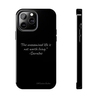 "Life's Examination" Socrates Quote Phone Case -Tough Phone Cases