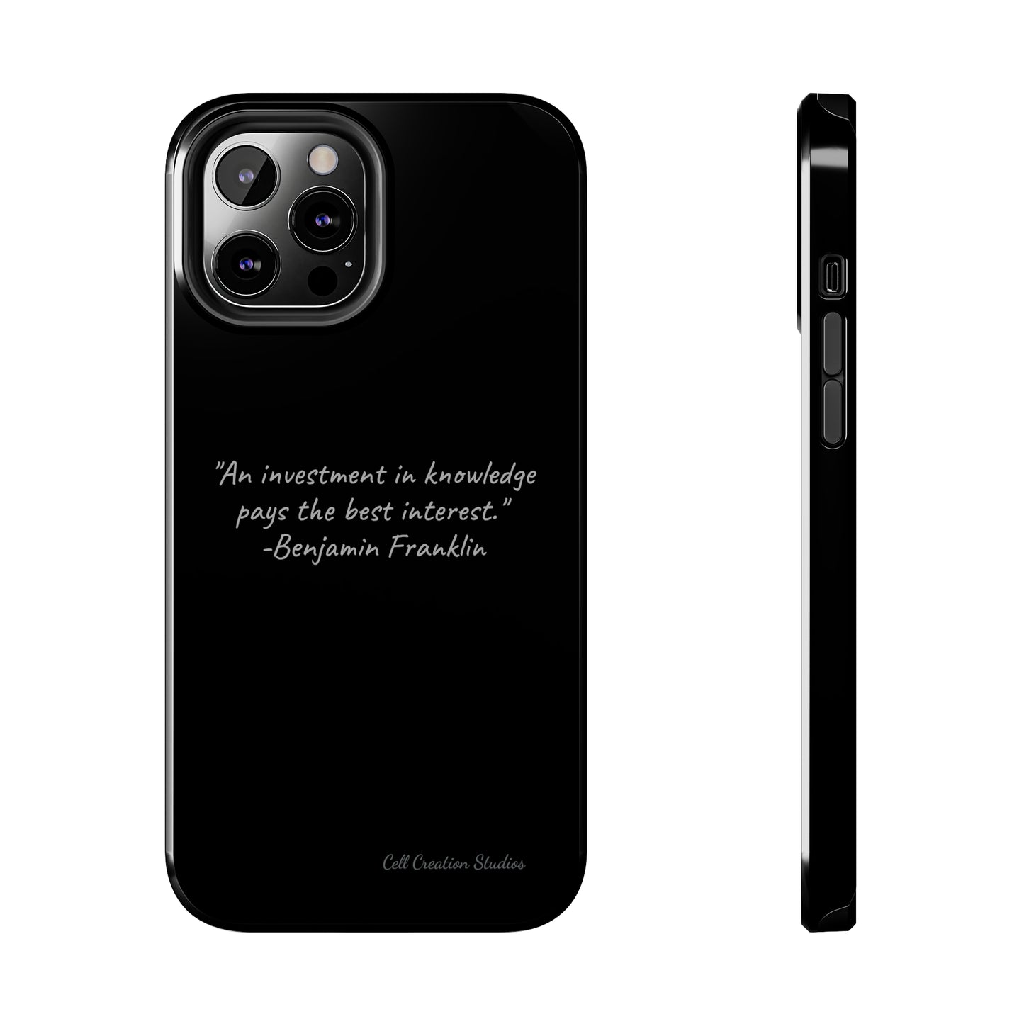 The "Knowledge is Investment" Benjamin Franklin Quote Phone Case -Tough Phone Cases