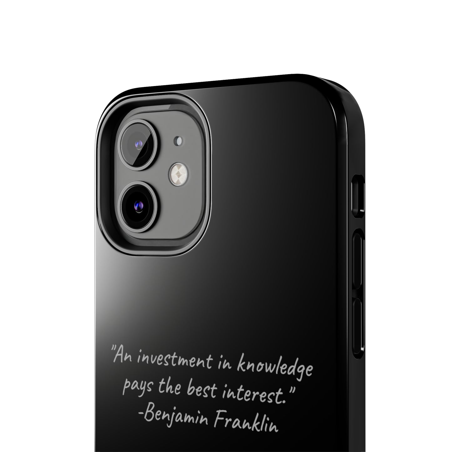 The "Knowledge is Investment" Benjamin Franklin Quote Phone Case -Tough Phone Cases