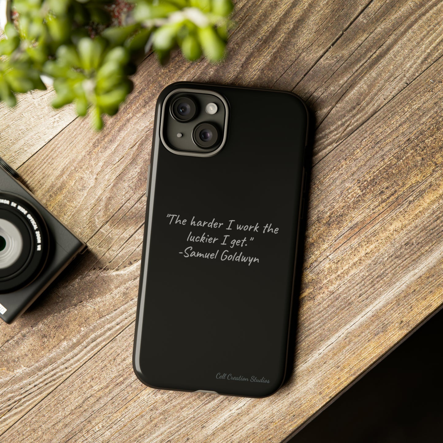 "Luck Through Hard Work" Samuel Goldwyn Quote Phone Case -Tough Cases