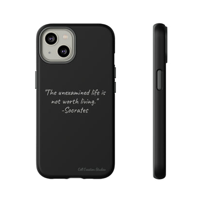 "Life's Examination" Socrates Quote Phone Case -Tough Cases