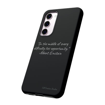 The "Opportunity Amid Difficulty" Albert Einstein Quote Phone Case -Tough Cases